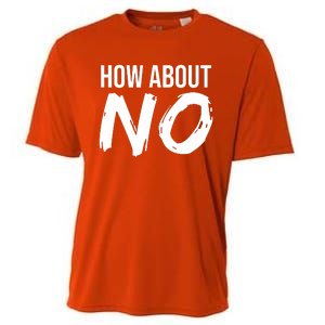 How About No Funny Cooling Performance Crew T-Shirt