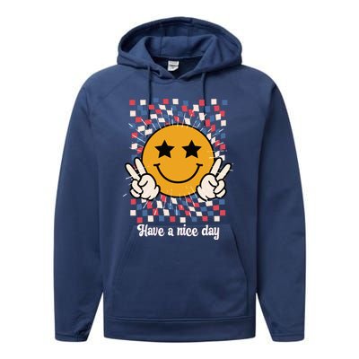 Have A Nice Day Smiley Face | 4th Of July Performance Fleece Hoodie