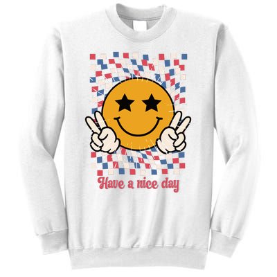 Have A Nice Day Smiley Face | 4th Of July Sweatshirt