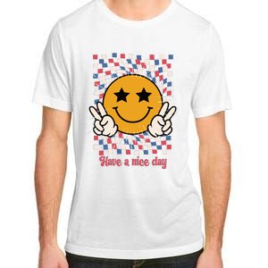 Have A Nice Day Smiley Face | 4th Of July Adult ChromaSoft Performance T-Shirt