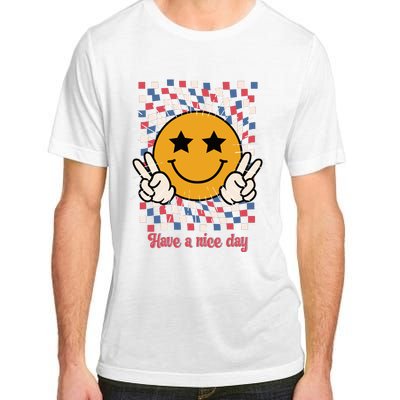 Have A Nice Day Smiley Face | 4th Of July Adult ChromaSoft Performance T-Shirt