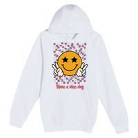 Have A Nice Day Smiley Face | 4th Of July Premium Pullover Hoodie