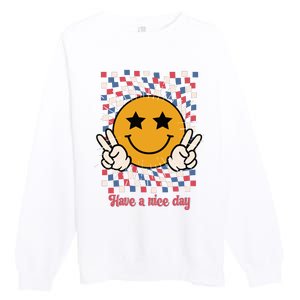 Have A Nice Day Smiley Face | 4th Of July Premium Crewneck Sweatshirt