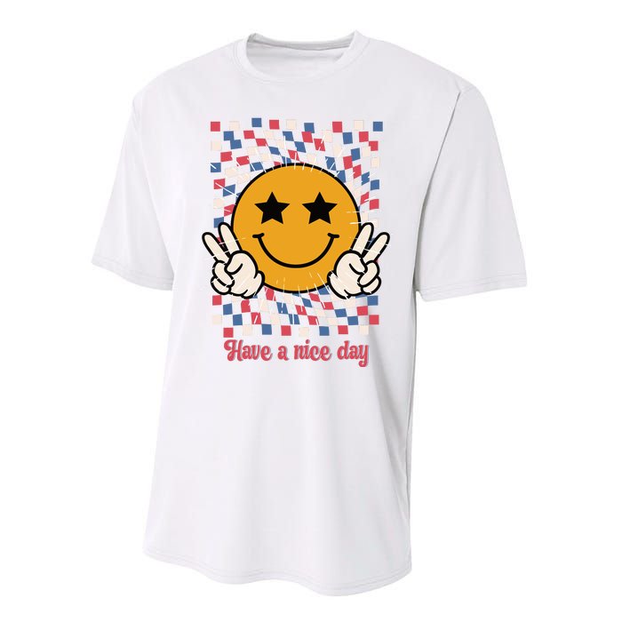 Have A Nice Day Smiley Face | 4th Of July Performance Sprint T-Shirt