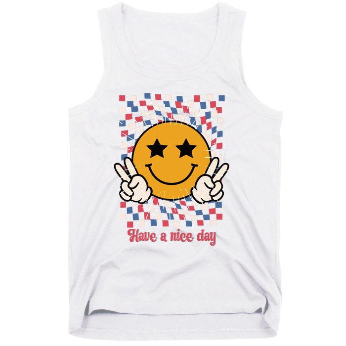 Have A Nice Day Smiley Face | 4th Of July Tank Top