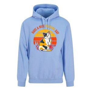 Have A Nice Fucking Day Cat Kitten Raunchy Humor Unisex Surf Hoodie