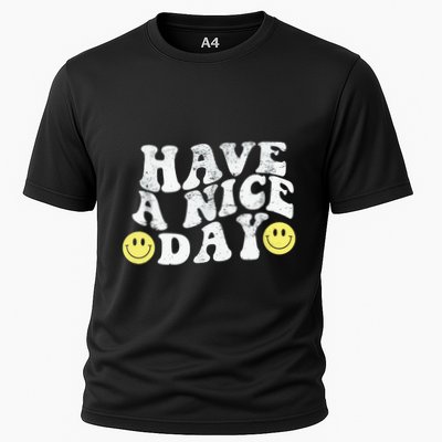 Have A Nice Day Smile Performance Shirt