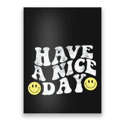 Have A Nice Day Smile Poster