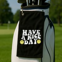 Have A Nice Day Smile Golf Towel