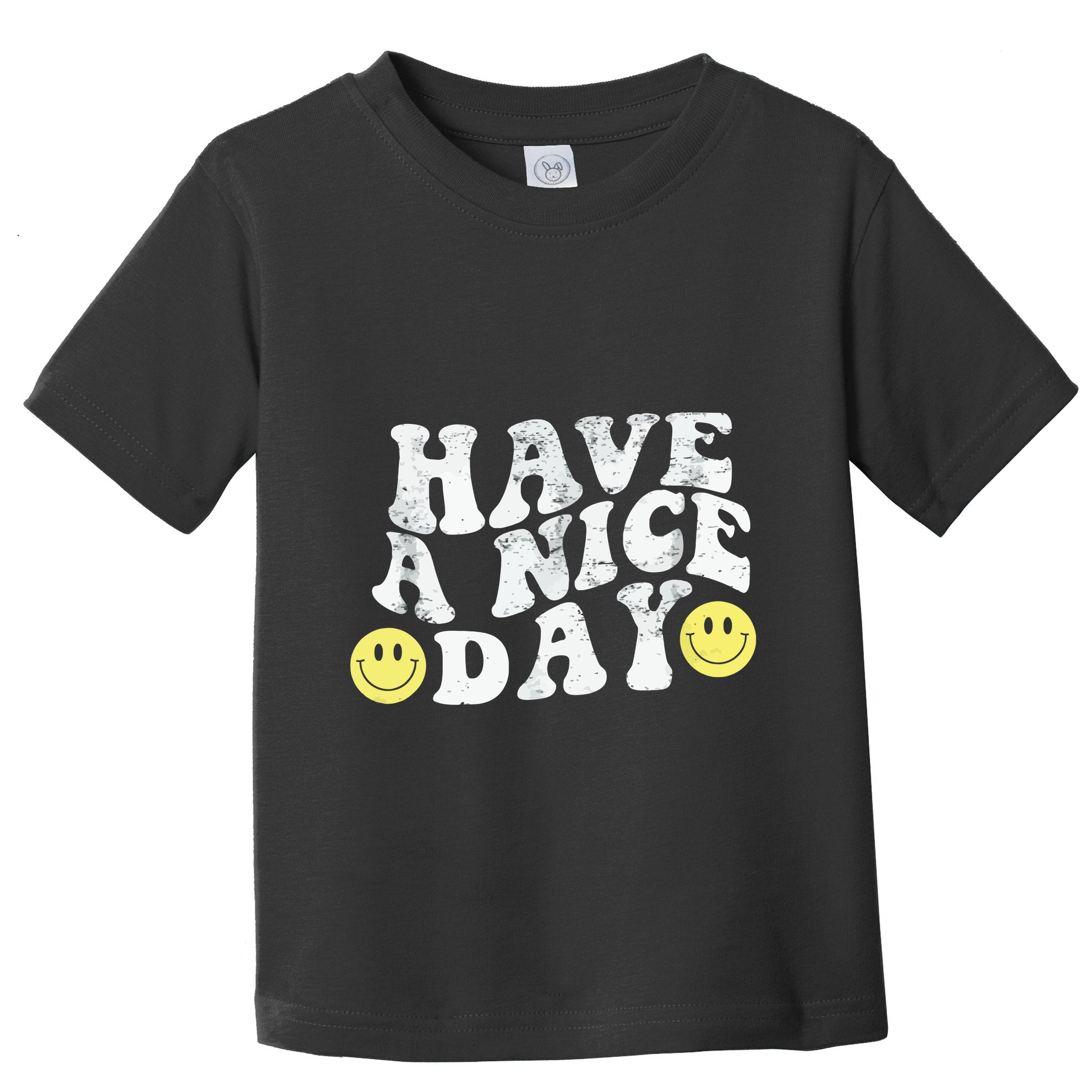 Have A Nice Day Smile Toddler T-Shirt
