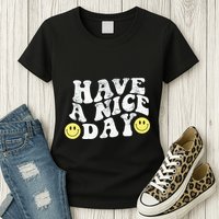 Have A Nice Day Smile Womens T-Shirt