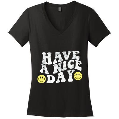 Have A Nice Day Smile Women's V-Neck T-Shirt