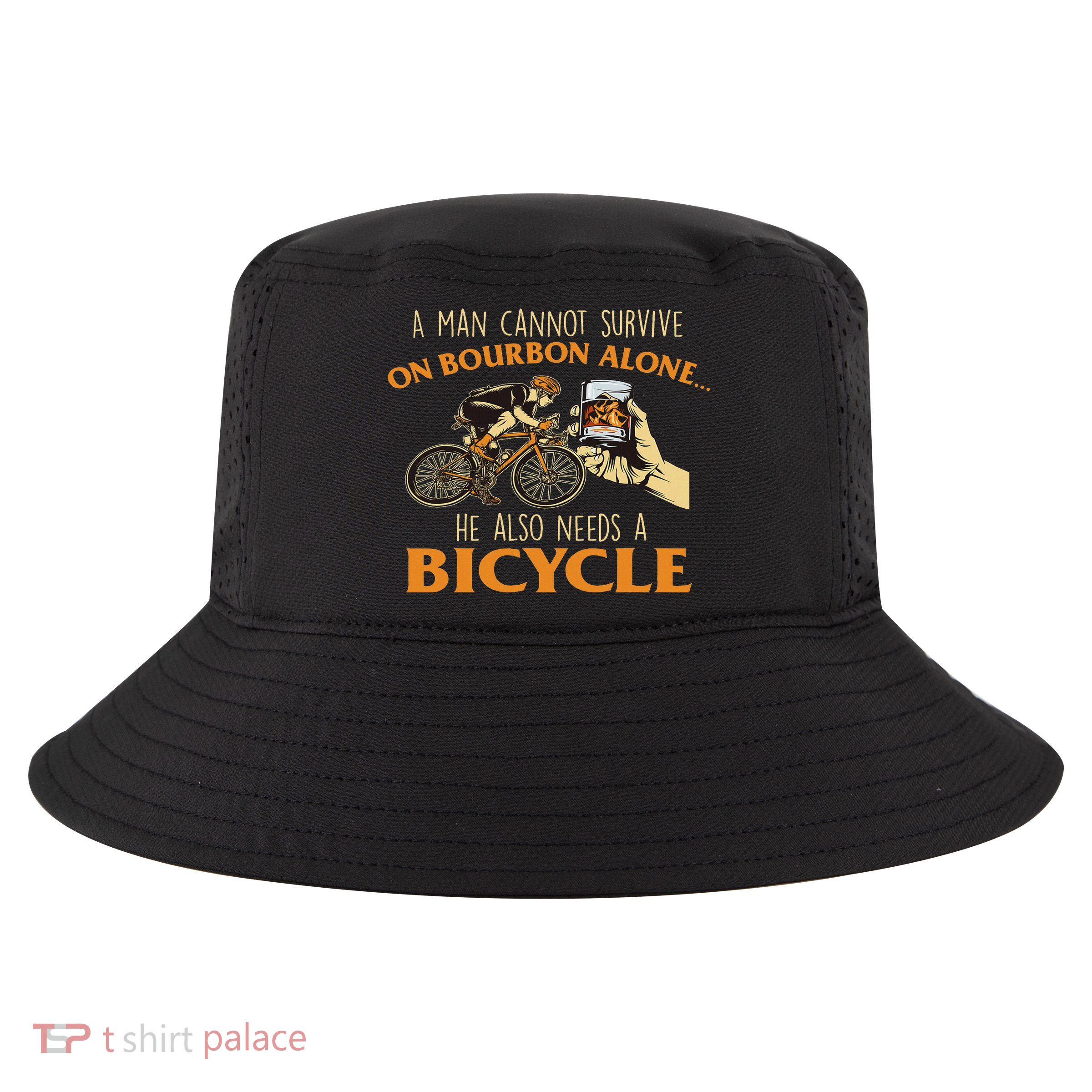 He Also Needs A Bicycle Cycling Biker Bicyclist Cyclist Cool Comfort Performance Bucket Hat
