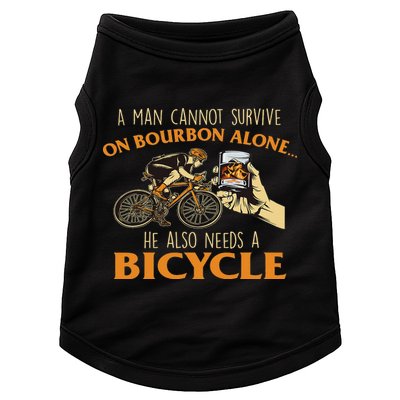 He Also Needs A Bicycle Cycling Biker Bicyclist Cyclist Doggie Tank