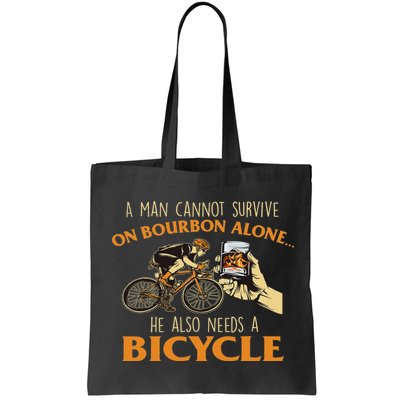 He Also Needs A Bicycle Cycling Biker Bicyclist Cyclist Bag