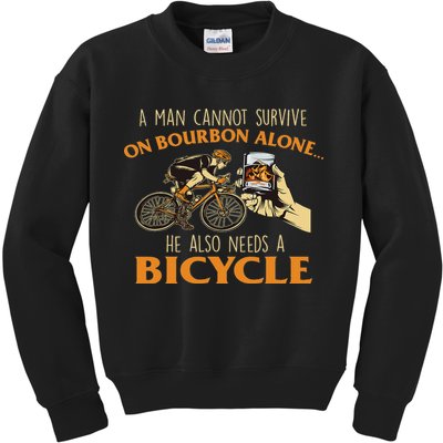 He Also Needs A Bicycle Cycling Biker Bicyclist Cyclist Kids Sweatshirt