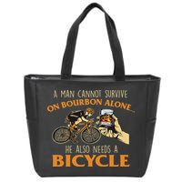 He Also Needs A Bicycle Cycling Biker Bicyclist Cyclist Zip Tote Bag
