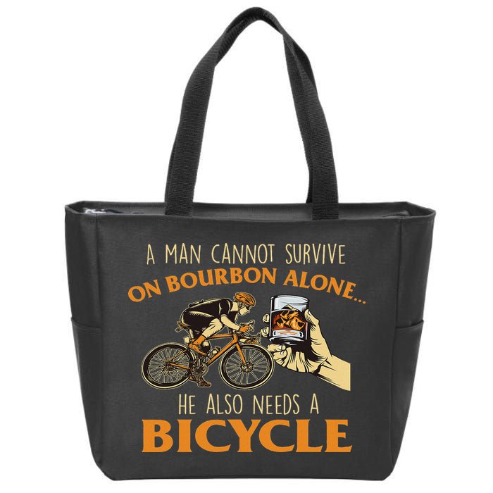 He Also Needs A Bicycle Cycling Biker Bicyclist Cyclist Zip Tote Bag