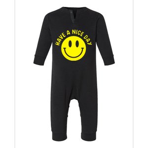 Have A Nice Day Smile Happy Face Infant Fleece One Piece