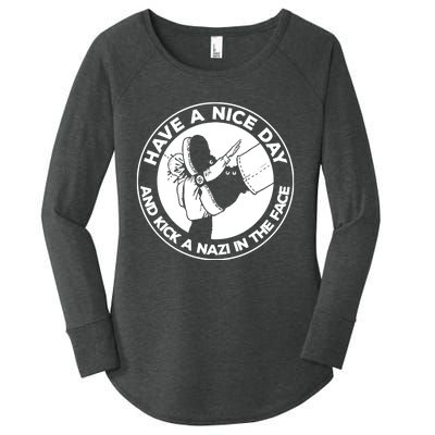 Have A Nice Day And Kick A Nazi In The Face Women's Perfect Tri Tunic Long Sleeve Shirt