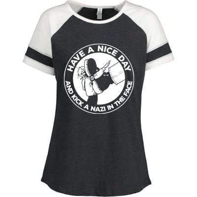 Have A Nice Day And Kick A Nazi In The Face Enza Ladies Jersey Colorblock Tee