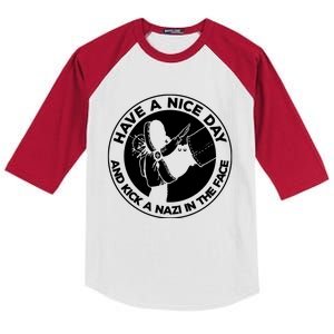 Have A Nice Day And Kick A Nazi In The Face Kids Colorblock Raglan Jersey