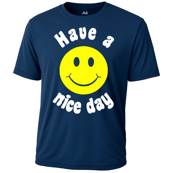 Have A Nice Day Cooling Performance Crew T-Shirt