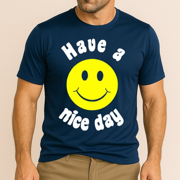 Have A Nice Day Cooling Performance Crew T-Shirt