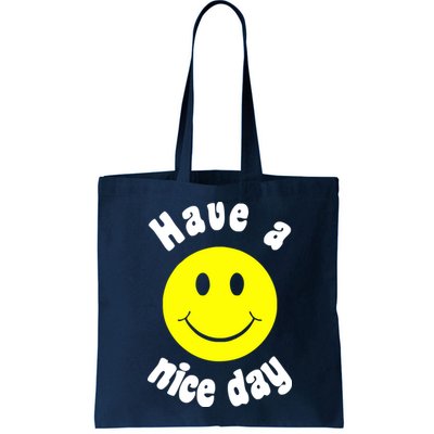 Have A Nice Day Bag