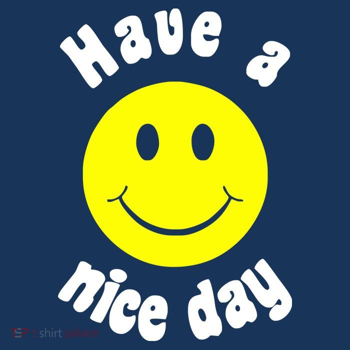 Have A Nice Day Magnet