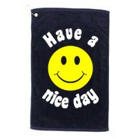 Have A Nice Day Golf Towel
