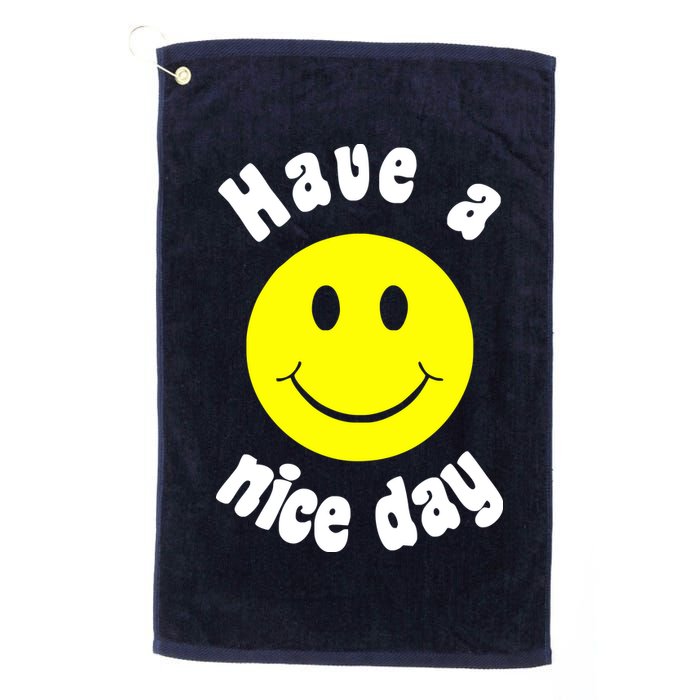 Have A Nice Day Golf Towel