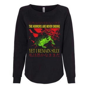 Horrors Are Never Ending Yet I Remain Silly Japanese Frog Womens California Wash Sweatshirt