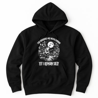 Horrors Are Never Ending Yet I Remain Silly Frog Hoodie