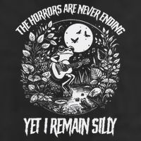 Horrors Are Never Ending Yet I Remain Silly Frog Beanie
