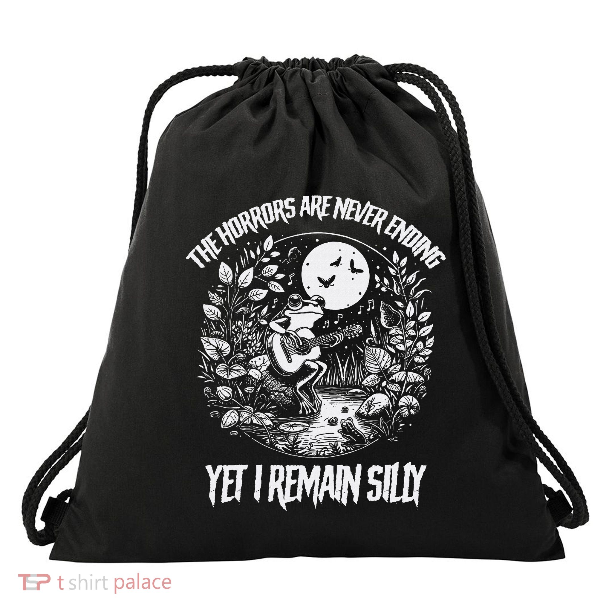Horrors Are Never Ending Yet I Remain Silly Frog Drawstring Bag