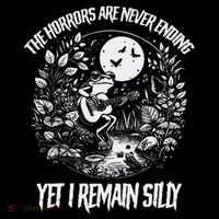 Horrors Are Never Ending Yet I Remain Silly Frog Drawstring Bag