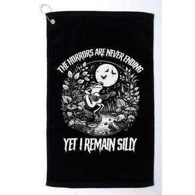 Horrors Are Never Ending Yet I Remain Silly Frog Golf Towel