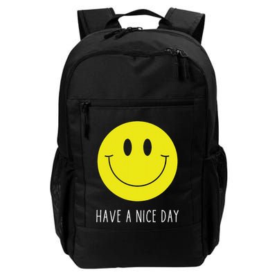 Have A Nice Day Funny Yellow Smile Face Smiling Face Daily Commute Backpack