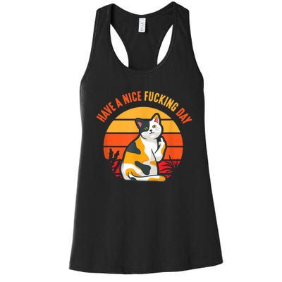 Have A Nice Fucking Day Cat Kitten Adult Raunchy Humor Women's Racerback Tank