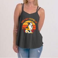 Have A Nice Fucking Day Cat Kitten Adult Raunchy Humor Women's Strappy Tank