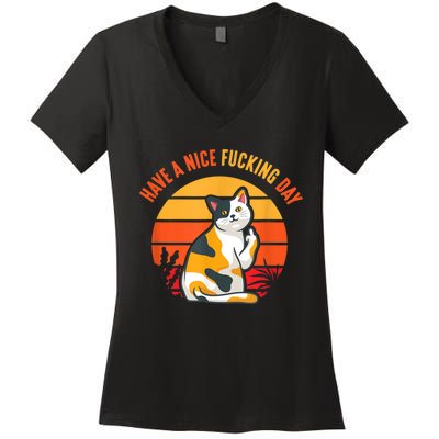 Have A Nice Fucking Day Cat Kitten Adult Raunchy Humor Women's V-Neck T-Shirt