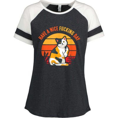 Have A Nice Fucking Day Cat Kitten Adult Raunchy Humor Enza Ladies Jersey Colorblock Tee