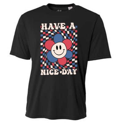 Have A Nice Day 4th Of July Funny Smiley Flower Red White Blue Cooling Performance Crew T-Shirt