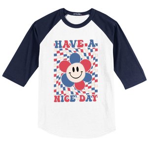 Have A Nice Day 4th Of July Funny Smiley Flower Red White Blue Baseball Sleeve Shirt