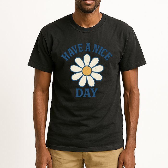 Have a Nice Day Tall T-Shirt