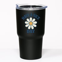 Have a Nice Day Tumbler