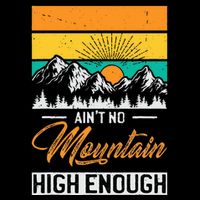 Hiker Aint No Mountain High Enough Hiking Trip Hiker Cooling Performance Crew T-Shirt