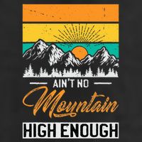 Hiker Aint No Mountain High Enough Hiking Trip Hiker 11oz C Handle Ceramic Mug