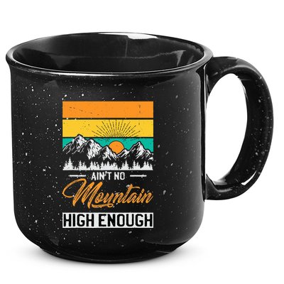 Hiker Aint No Mountain High Enough Hiking Trip Hiker 15oz Campfire Ceramic Mug